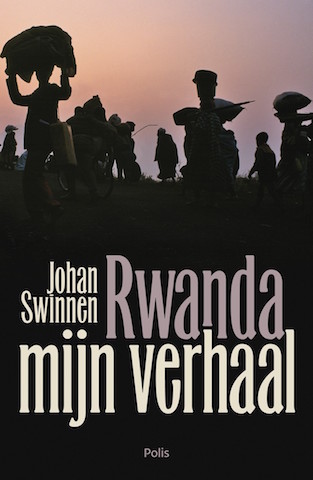 Cover 'Rwanda, mijn verhaal', van Johan Swinnen