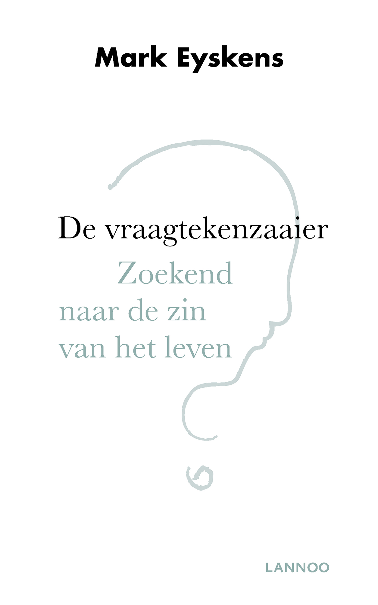 'De vraagtekenzaaier' is Mark Eyskens' zestigste boek