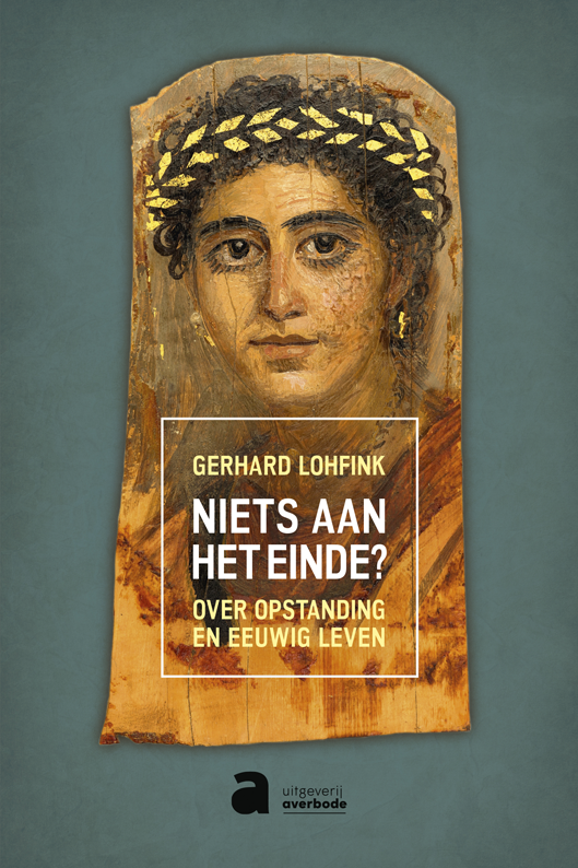 Cover van Gerhard Lohfinks 'Niets aan het einde? Over opstanding en eeuwig leven'