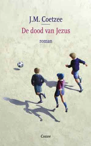 ‘De dood van Jezus‘ van Coetzee verschijnt op 15 november.