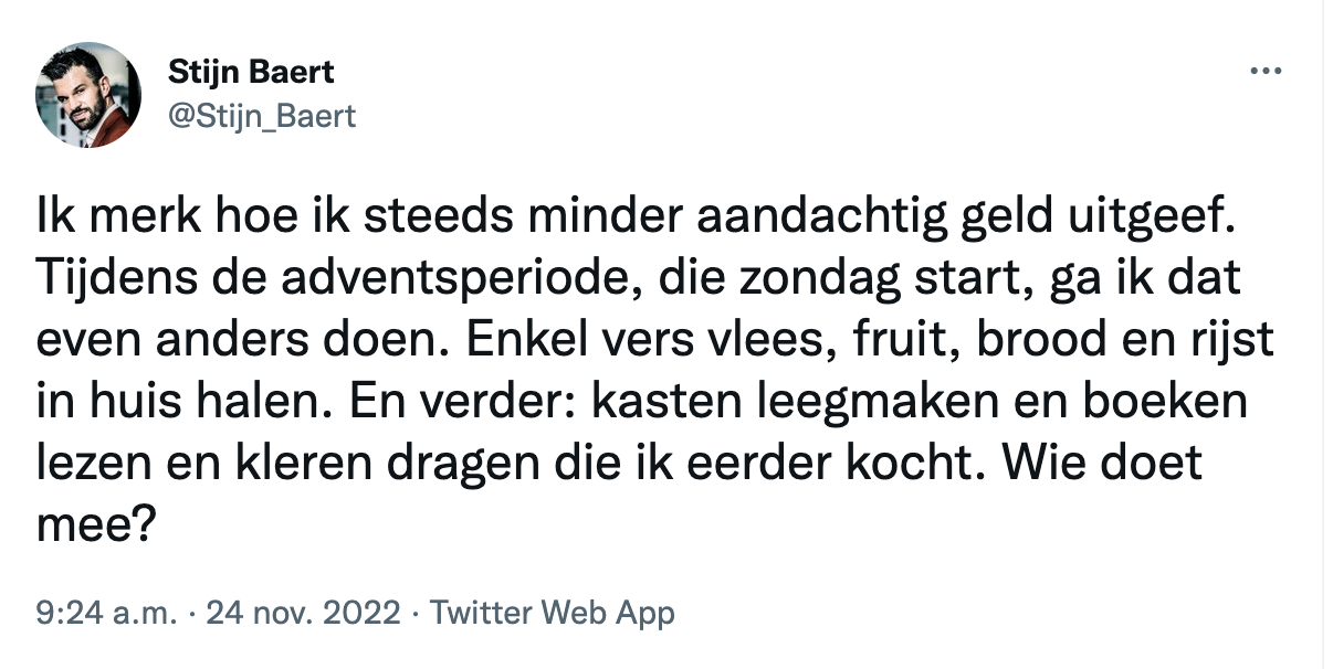 De tweet van Stijn Baert waarin hij oproept om tijdens de Advent te consu-minderen.