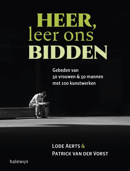 ‘Heer, leer ons bidden.’