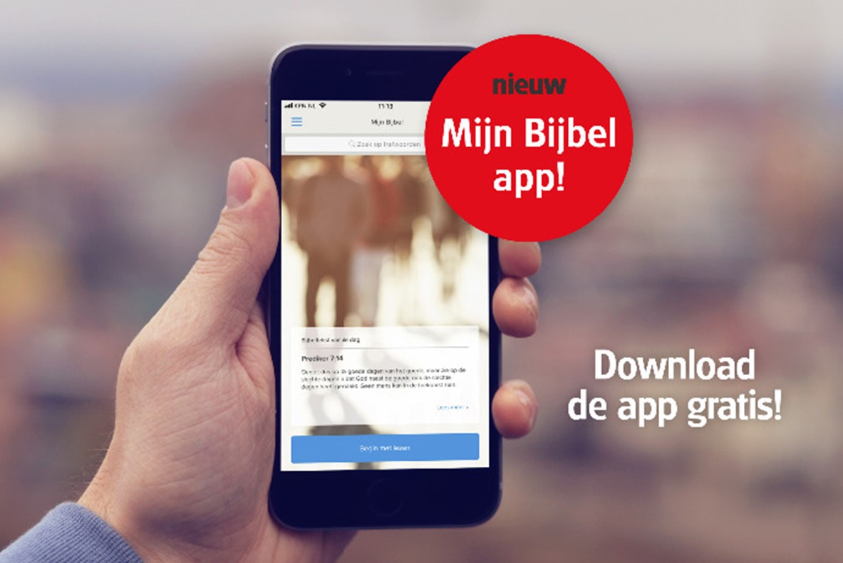 De nieuwe Bijbelapp van het Nederlandse Bijbelgenootschap