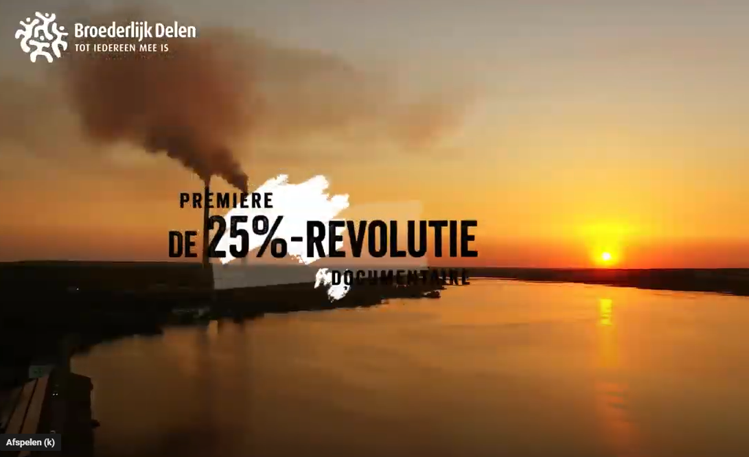 Broederlijk Delen lanceert de documentaire 'De 25%-revolutie'