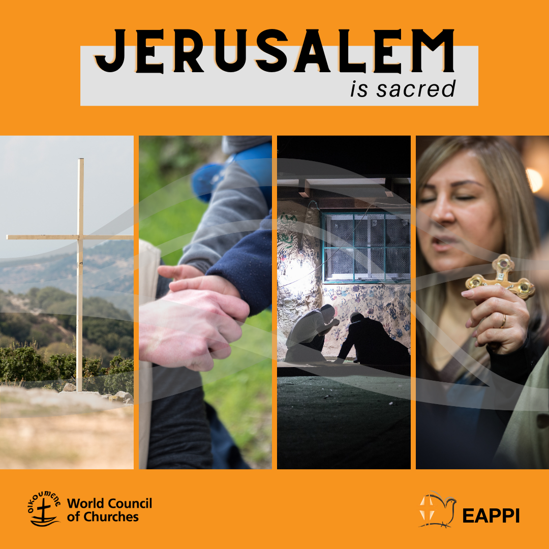 'Jerusalem is sacred' - campagnebeeld van WCC en EAPPI