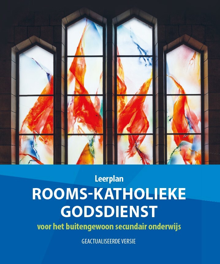 Het nieuwe leerplan godsdienst voor het buitengewoononderwijs